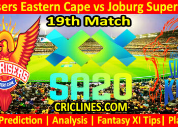 Today Match Prediction-SEC vs JSK-SA20 T20 2025-Dream11-19th Match-Who Will Win