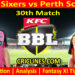 Today Match Prediction-SYS vs PRS-Dream11-BBL T20 2024-25-30th Match-Who Will Win