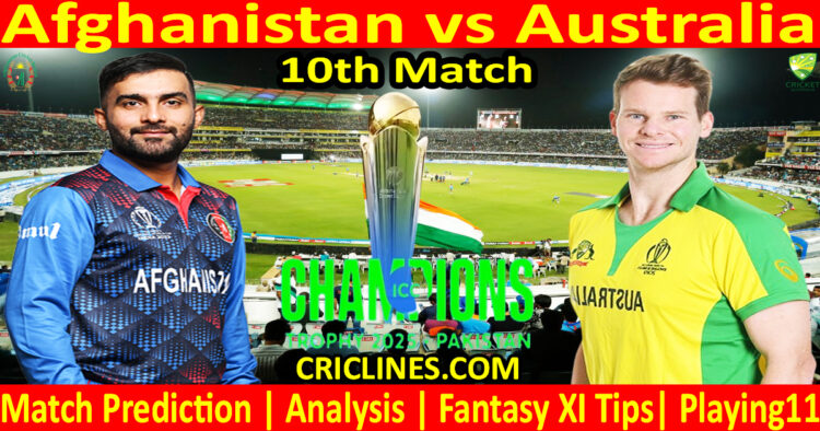 Today Match Prediction-AFG vs AUS-ICC Champions Trophy-CT 2025-10th Match-Who Will Win