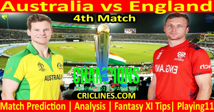 Today Match Prediction-AUS vs ENG-ICC Champions Trophy-CT 2025-4th Match-Who Will Win
