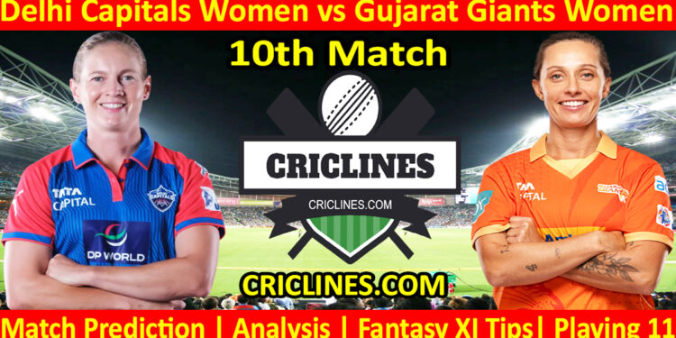Today Match Prediction-DCW vs GGW-WPL T20 2025-10th Match-Dream11-Who Will Win