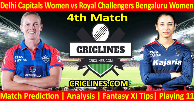 Today Match Prediction-DCW vs RCBW-WPL T20 2025-4th Match-Dream11-Who Will Win