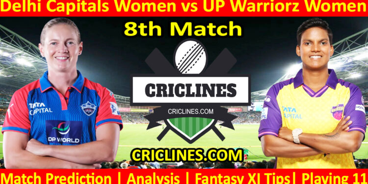 Today Match Prediction-DCW vs UPW-WPL T20 2025-8th Match-Dream11-Who Will Win