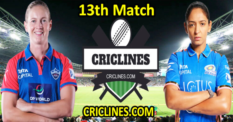 Today Match Prediction-Delhi Capitals Women vs Mumbai Indians Women-WPL T20 2025-13th Match-Dream11-Who Will Win