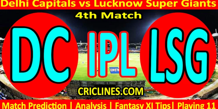 Today Match Prediction-DC vs LSG-IPL Match Today 2025-4th Match-Venue Details-Dream11-Toss Update-Who Will Win