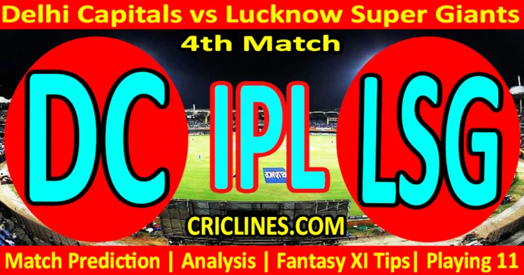 Today Match Prediction-DC vs LSG-IPL Match Today 2025-4th Match-Venue Details-Dream11-Toss Update-Who Will Win