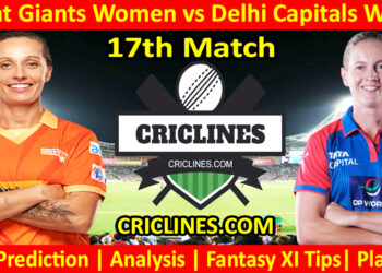 Today Match Prediction-GGW vs DCW-WPL T20 2025-17th Match-Dream11-Who Will Win