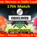 Today Match Prediction-GGW vs DCW-WPL T20 2025-17th Match-Dream11-Who Will Win