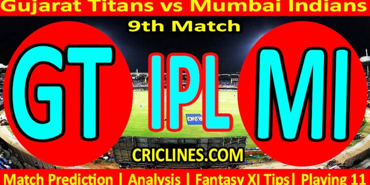 Today Match Prediction-GT vs MI-IPL Match Today 2025-9th Match-Venue Details-Dream11-Toss Update-Who Will Win