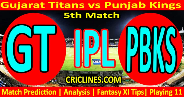 Today Match Prediction-GT vs PBKS-IPL Match Today 2025-5th Match-Venue Details-Dream11-Toss Update-Who Will Win