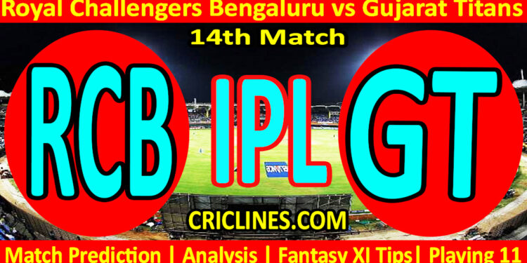 Today Match Prediction-RCB vs GT-IPL Match Today 2025-14th Match-Venue Details-Dream11-Toss Update-Who Will Win