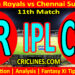 Today Match Prediction-RR vs CSK-IPL Match Today 2025-11th Match-Venue Details-Dream11-Toss Update-Who Will Win