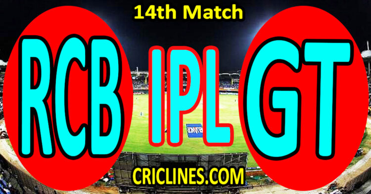 Today Match Prediction-Royal Challengers Bengaluru vs Gujarat Titans-IPL Match Today 2025-14th Match-Venue Details-Dream11-Toss Update-Who Will Win