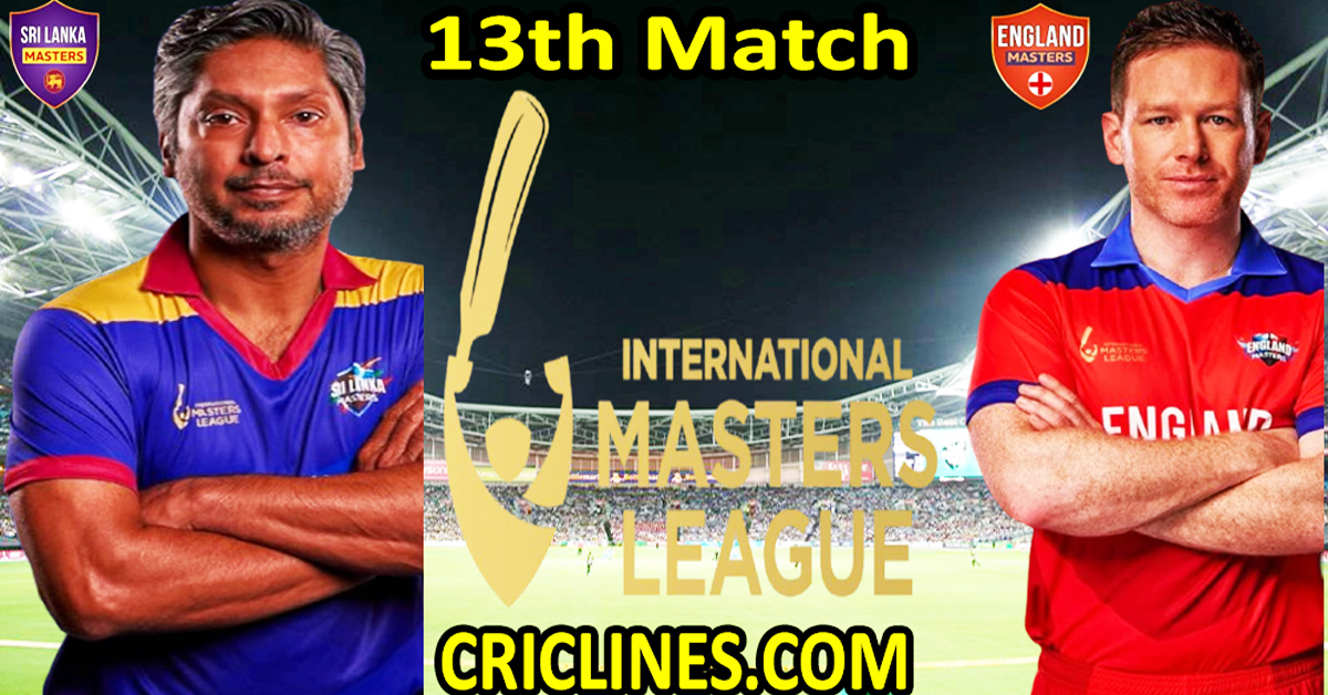 Today Match Prediction-Sri Lanka Masters vs England Masters-IML T20 2025-13th Match-Who Will Win