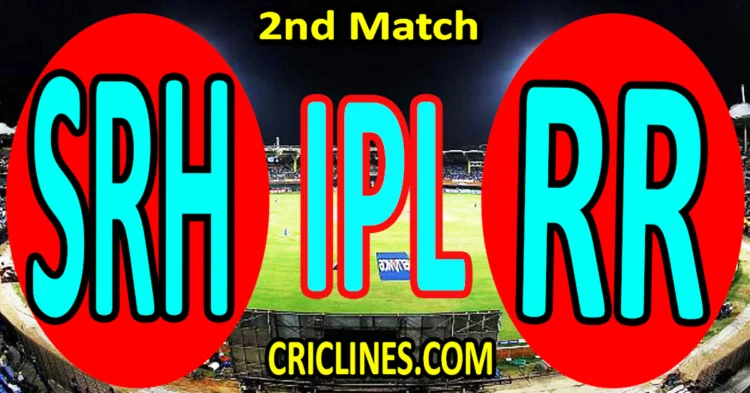 Today Match Prediction-Sunrisers Hyderabad vs Rajasthan Royals-IPL Match Today 2025-2nd Match-Venue Details-Dream11-Toss Update-Who Will Win