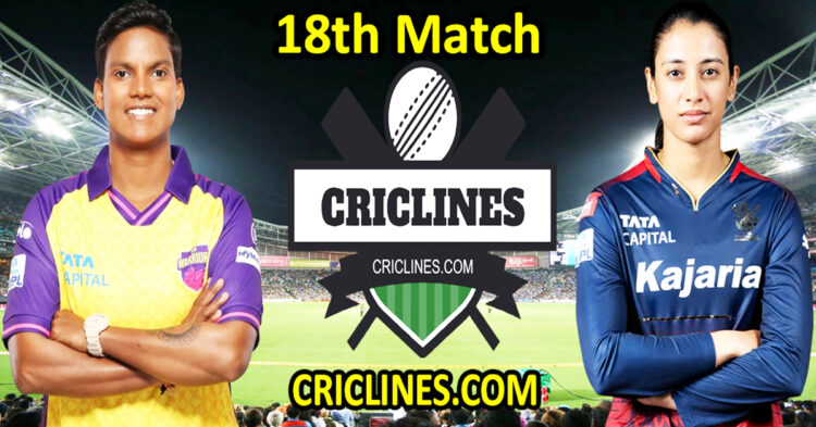 Today Match Prediction-UP Warriorz Women vs Royal Challengers Bengaluru Women-WPL T20 2025-18th Match-Dream11-Who Will Win