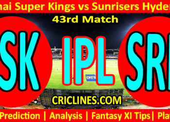 Today Match Prediction-CSK vs SRH-IPL Match Today 2025-43rd Match-Venue Details-Dream11-Toss Update-Who Will Win