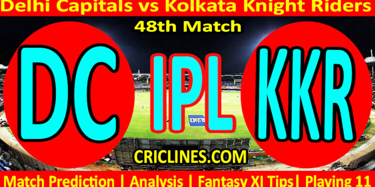 Today Match Prediction-DC vs KKR-IPL Match Today 2025-48th Match-Venue Details-Dream11-Toss Update-Who Will Win