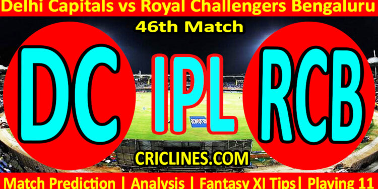Today Match Prediction-DC vs RCB-IPL Match Today 2025-46th Match-Venue Details-Dream11-Toss Update-Who Will Win
