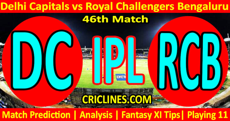 Today Match Prediction-DC vs RCB-IPL Match Today 2025-46th Match-Venue Details-Dream11-Toss Update-Who Will Win