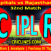 Today Match Prediction-DC vs RR-IPL Match Today 2025-32nd Match-Venue Details-Dream11-Toss Update-Who Will Win