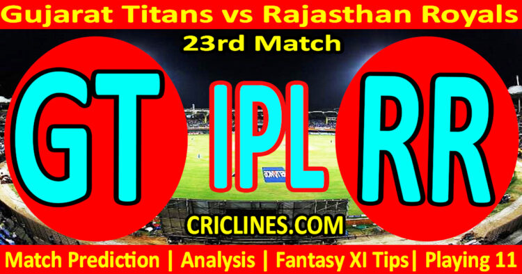 Today Match Prediction-GT vs RR-IPL Match Today 2025-23rd Match-Venue Details-Dream11-Toss Update-Who Will Win