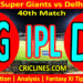 Today Match Prediction-LSG vs DC-IPL Match Today 2025-40th Match-Venue Details-Dream11-Toss Update-Who Will Win