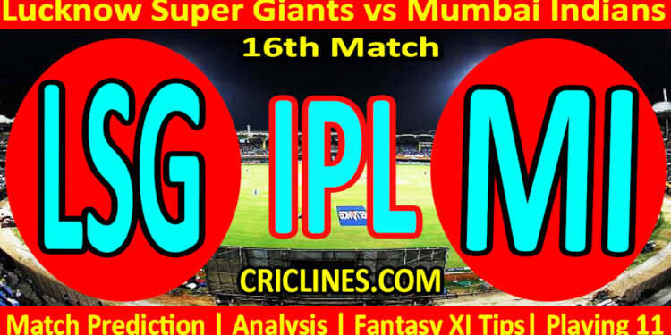 Today Match Prediction-LSG vs MI-IPL Match Today 2025-16th Match-Venue Details-Dream11-Toss Update-Who Will Win