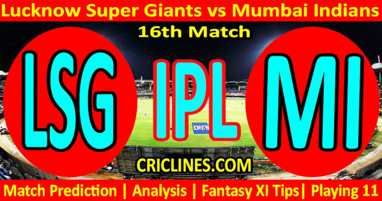 Today Match Prediction-LSG vs MI-IPL Match Today 2025-16th Match-Venue Details-Dream11-Toss Update-Who Will Win