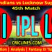 Today Match Prediction-MI vs LSG-IPL Match Today 2025-45th Match-Venue Details-Dream11-Toss Update-Who Will Win
