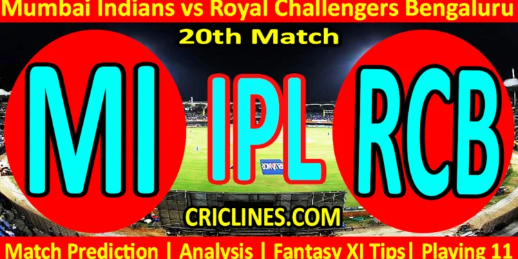 Today Match Prediction-MI vs RCB-IPL Match Today 2025-20th Match-Venue Details-Dream11-Toss Update-Who Will Win