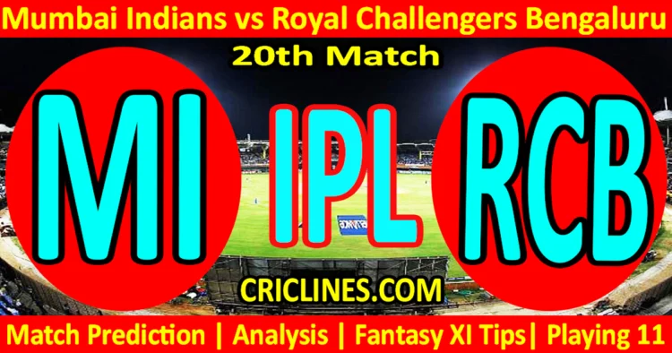 Today Match Prediction-MI vs RCB-IPL Match Today 2025-20th Match-Venue Details-Dream11-Toss Update-Who Will Win