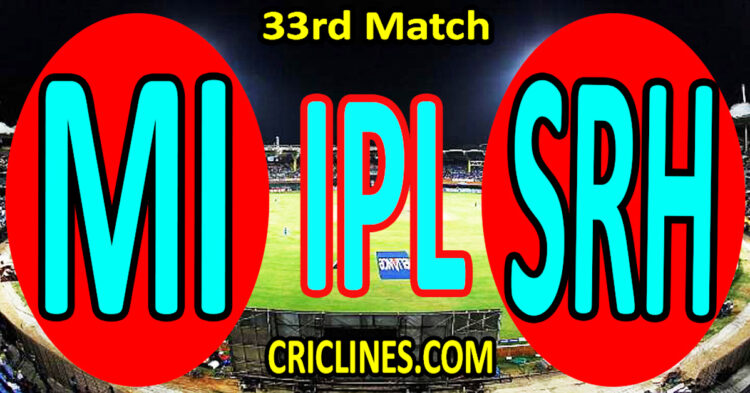 Today Match Prediction-Mumbai Indians vs Sunrisers Hyderabad-IPL Match Today 2025-33rd Match-Venue Details-Dream11-Toss Update-Who Will Win