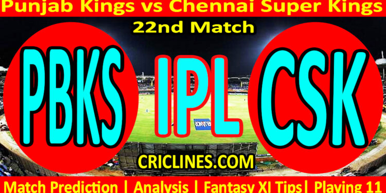 Today Match Prediction-PBKS vs CSK-IPL Match Today 2025-22nd Match-Venue Details-Dream11-Toss Update-Who Will Win