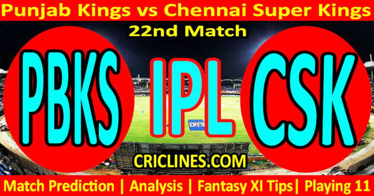 Today Match Prediction-PBKS vs CSK-IPL Match Today 2025-22nd Match-Venue Details-Dream11-Toss Update-Who Will Win