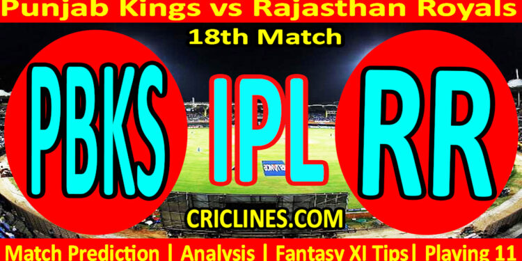 Today Match Prediction-PBKS vs RR-IPL Match Today 2025-18th Match-Venue Details-Dream11-Toss Update-Who Will Win