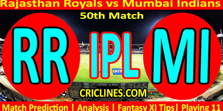 Today Match Prediction-RR vs MI-IPL Match Today 2025-50th Match-Venue Details-Dream11-Toss Update-Who Will Win