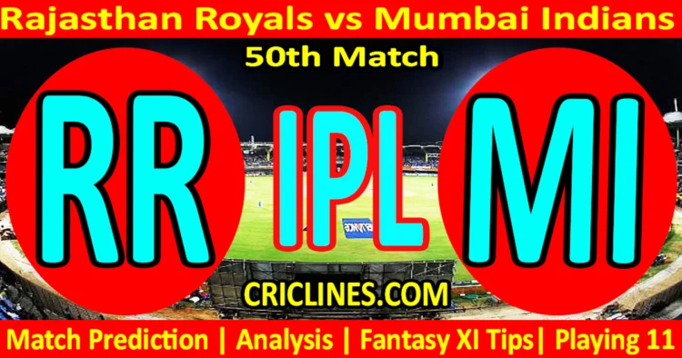 Today Match Prediction-RR vs MI-IPL Match Today 2025-50th Match-Venue Details-Dream11-Toss Update-Who Will Win