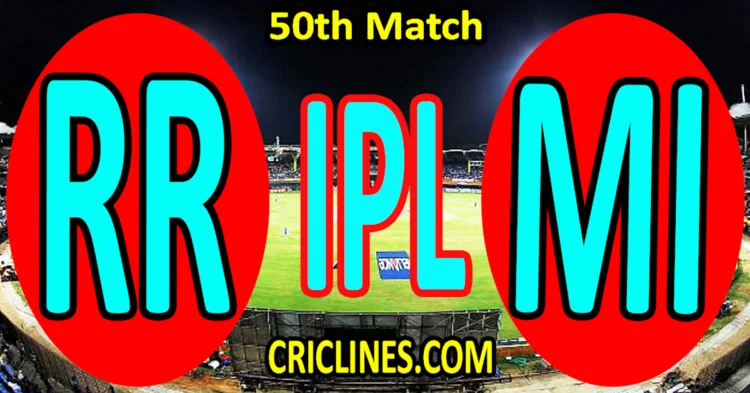 Today Match Prediction-Rajasthan Royals vs Mumbai Indians-IPL Match Today 2025-50th Match-Venue Details-Dream11-Toss Update-Who Will Win