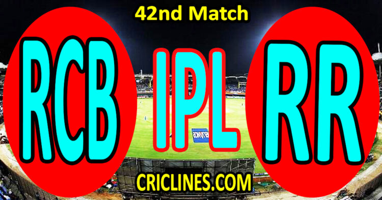 Today Match Prediction-Royal Challengers Bengaluru vs Rajasthan Royals-IPL Match Today 2025-42nd Match-Venue Details-Dream11-Toss Update-Who Will Win