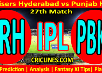 Today Match Prediction-SRH vs PBKS-IPL Match Today 2025-27th Match-Venue Details-Dream11-Toss Update-Who Will Win