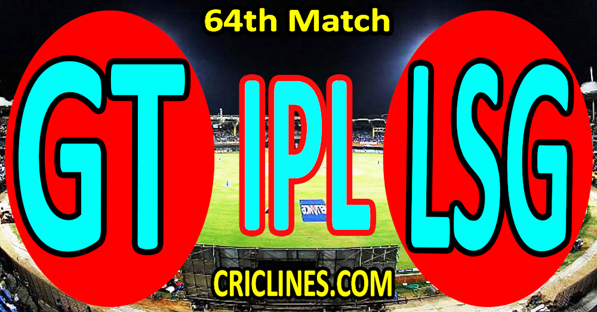 Today Match Prediction-Gujarat Titans vs Lucknow Super Giants-IPL Match Today 2025-64th Match-Venue Details-Dream11-Toss Update-Who Will Win