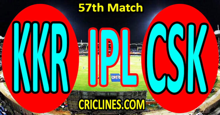 Today Match Prediction-Kolkata Knight Riders vs Chennai Super Kings-IPL Match Today 2025-57th Match-Venue Details-Dream11-Toss Update-Who Will Win