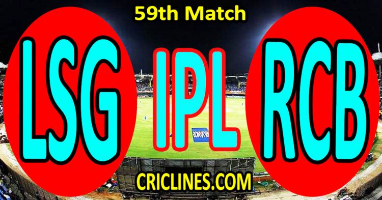 Today Match Prediction-Lucknow Super Giants vs Royal Challengers Bengaluru-IPL Match Today 2025-59th Match-Venue Details-Dream11-Toss Update-Who Will Win
