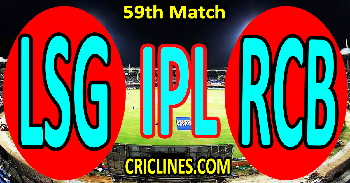 Today Match Prediction-Lucknow Super Giants vs Royal Challengers Bengaluru-IPL Match Today 2025-59th Match-Venue Details-Dream11-Toss Update-Who Will Win