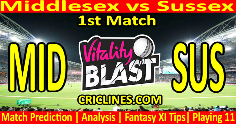 Today Match Prediction-MID vs SUS-Vitality T20 Blast 2025-Dream11-1st Match-Venue Details-Toss Update-Who Will Win