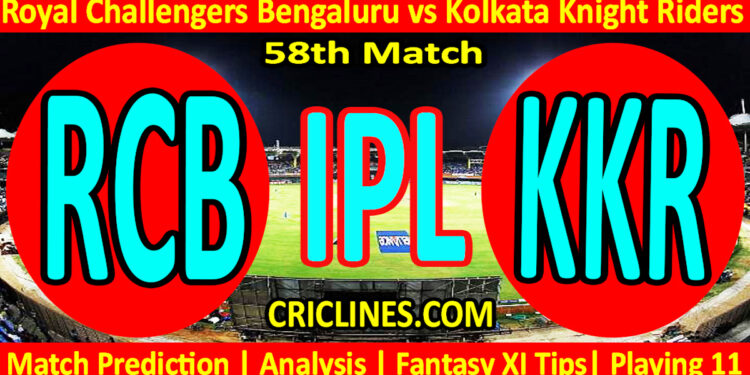 Today Match Prediction-RCB vs KKR-IPL Match Today 2025-58th Match-Venue Details-Dream11-Toss Update-Who Will Win