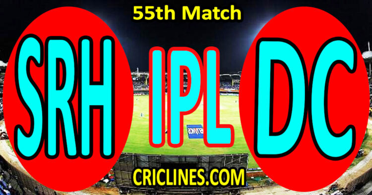 Today Match Prediction-Sunrisers Hyderabad vs Delhi Capitals-IPL Match Today 2025-55th Match-Venue Details-Dream11-Toss Update-Who Will Win
