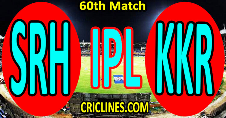 Today Match Prediction-Sunrisers Hyderabad vs Kolkata Knight Riders-IPL Match Today 2025-60th Match-Venue Details-Dream11-Toss Update-Who Will Win
