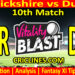 Today Match Prediction-WAR vs DUR-Vitality T20 Blast 2025-Dream11-10th Match-Venue Details-Toss Update-Who Will Win